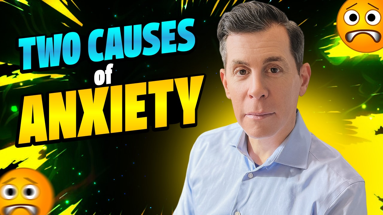 Thumbnail Two Causes of Anxiety 19 Mazzella